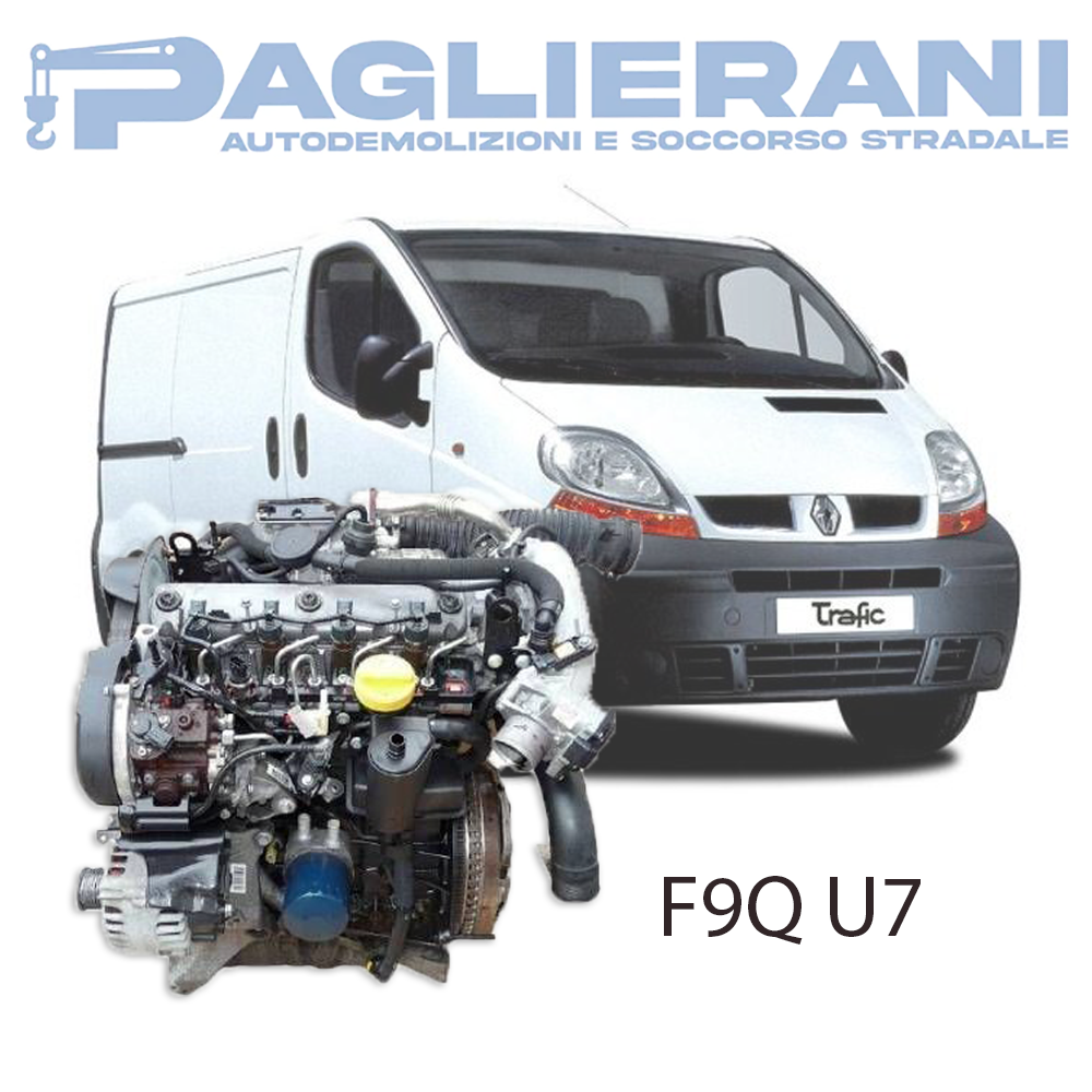 Motore F9Q U7 Renault Trafic Diesel 1900 DCI 82CV 60KW 2001-2006 200.000 KM