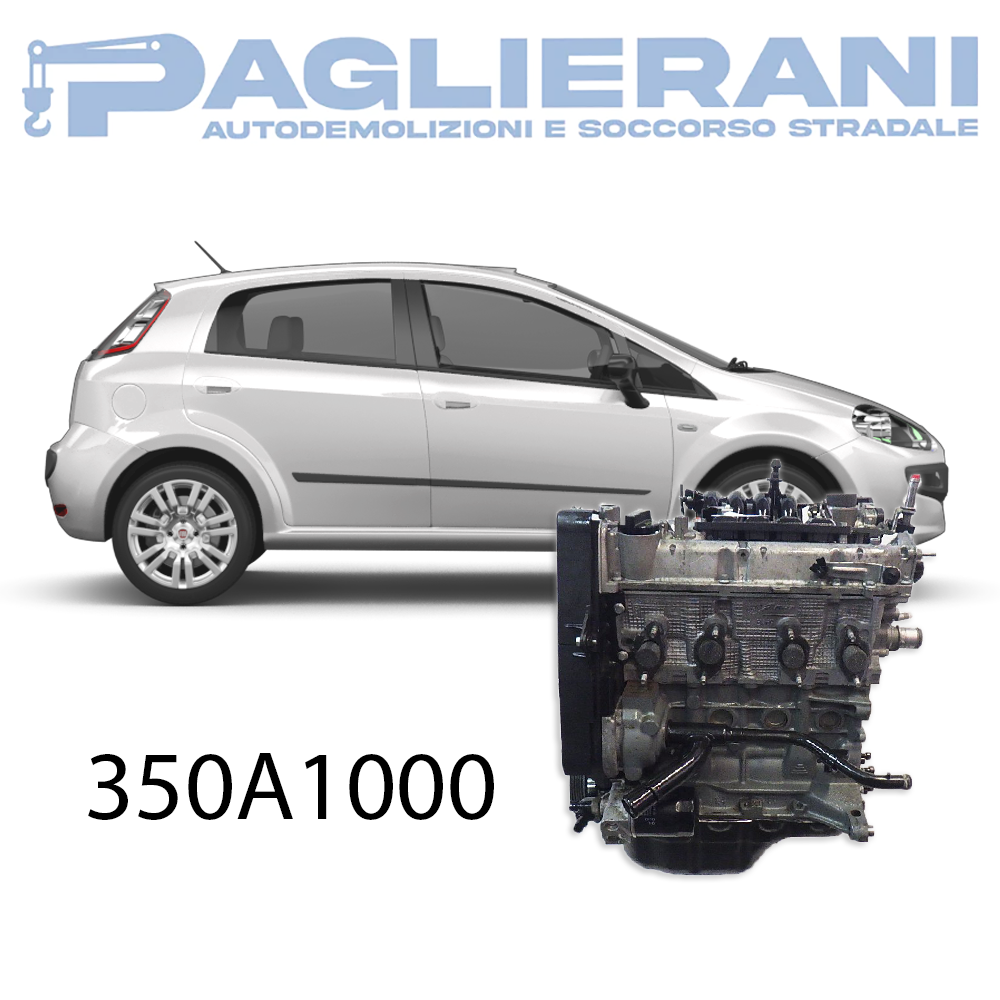 Motore 350A1000 FIAT Punto EVO 2011 1.4 Benzina 8V 120.000 Km